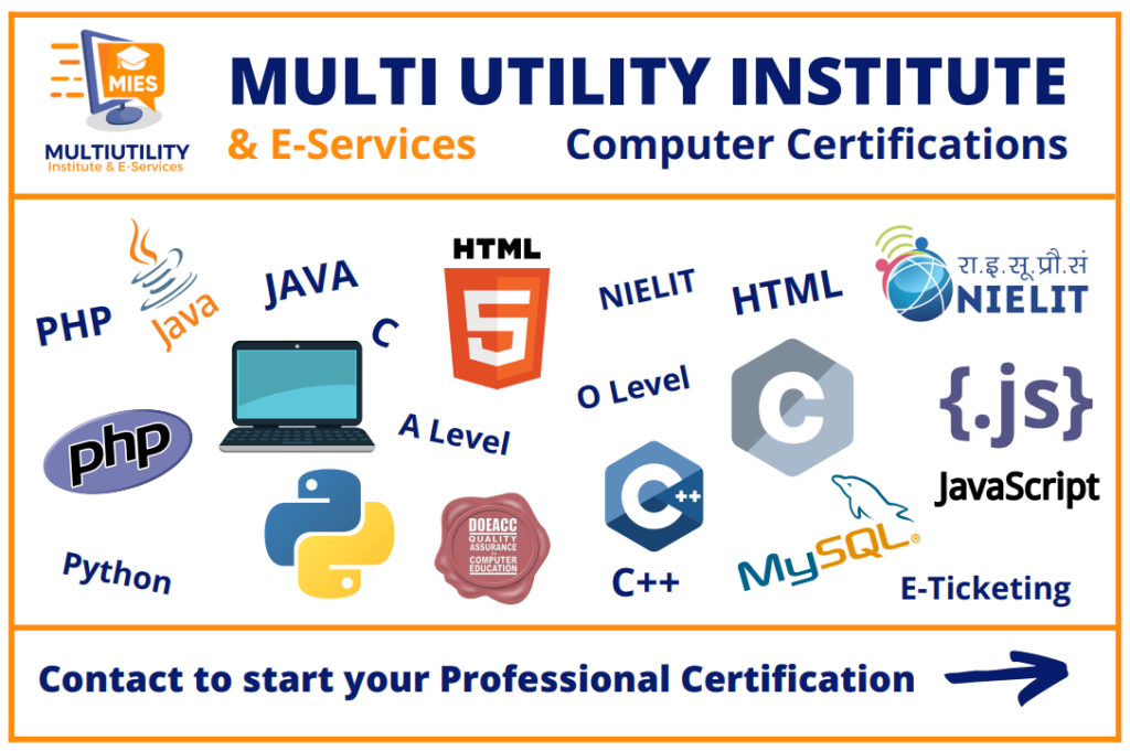 Computer certifications in Java, Python, php, java script, HTML etc.